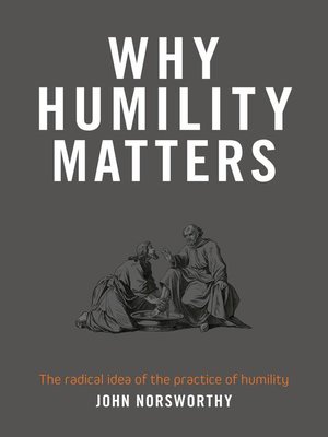 cover image of Why Humility Matters